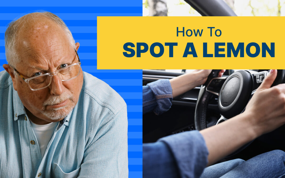 How to Spot a Lemon Law Car in 6 Easy Steps